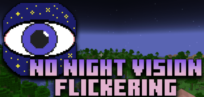 No Night Vision Flickering для Майнкрафт [1.19.3, 1.19.2]