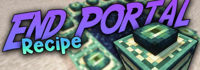 End Portal Recipe для Майнкрафт [1.19.4, 1.19.3, 1.19.2]