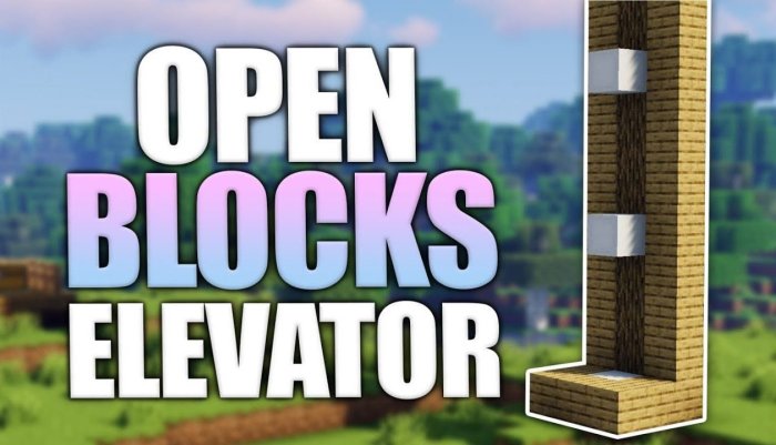 OpenBlocks Elevator для Майнкрафт [1.19.4, 1.19.3, 1.19.2]