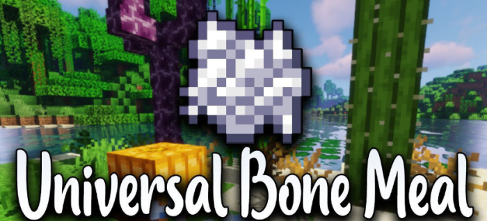 Universal Bone Meal для Майнкрафт [1.20.1, 1.19.4, 1.19.3]