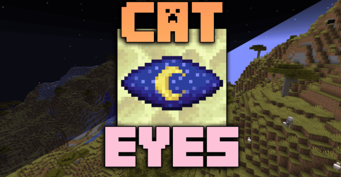 Cat Eyes для Майнкрафт [1.20.1, 1.20, 1.19.4]