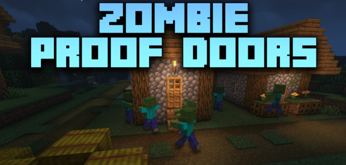 Zombie Proof Doors для Майнкрафт [1.20.2, 1.20.1, 1.20]