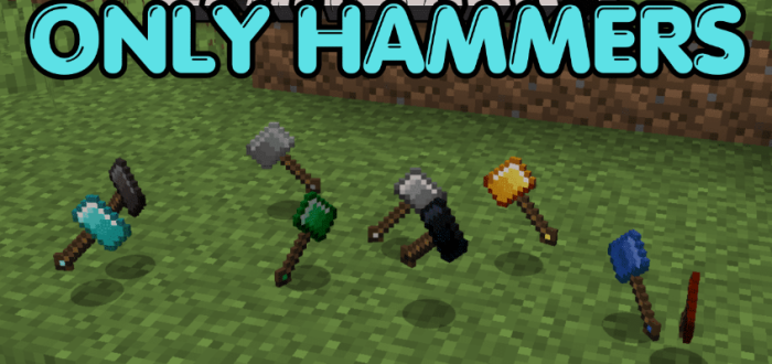 Only Hammers для Майнкрафт [1.20.2, 1.20.1, 1.20]