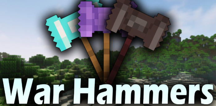 War Hammers для Майнкрафт [1.20.6, 1.20.4, 1.20.2]
