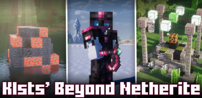 Klsts’ Beyond Netherite для Майнкрафт [1.20.1, 1.19.4, 1.19.2]