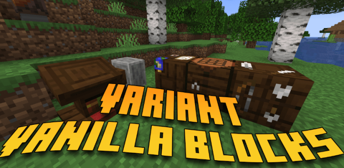 Variant Vanilla Blocks для Майнкрафт [1.21, 1.20.4, 1.20.2]