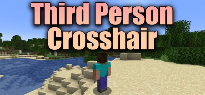 Third Person Crosshair для Майнкрафт [1.21, 1.20.6, 1.20.4]