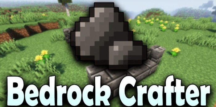 Bedrock Crafter для Майнкрафт [1.21, 1.20.6, 1.20.4]