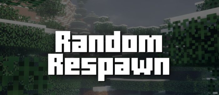 Random Respawn для Майнкрафт [1.21.1, 1.21]