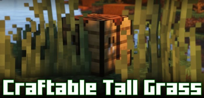 Craftable Tall Grass для Майнкрафт [1.21.1, 1.21, 1.20.6]