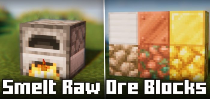 Smelt Raw Ore Blocks для Майнкрафт [1.21.1, 1.21, 1.20.6]