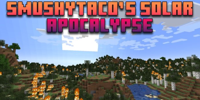 SmushyTaco’s Solar Apocalypse для Майнкрафт [1.21.1, 1.21, 1.20.6]