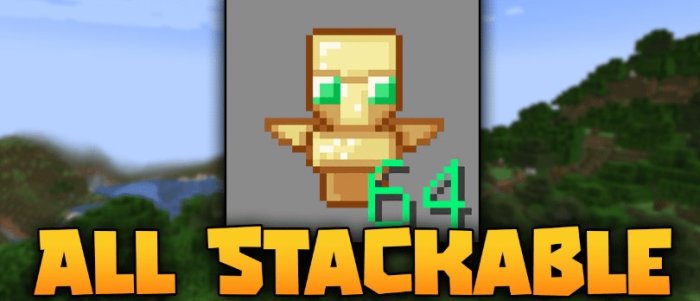 All Stackable для Майнкрафт [1.21.1, 1.20.4, 1.20.2]