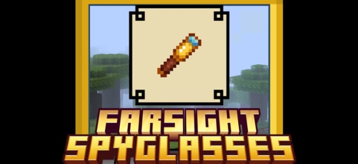 Farsight: Spyglasses для Майнкрафт [1.16.5, 1.16.4]