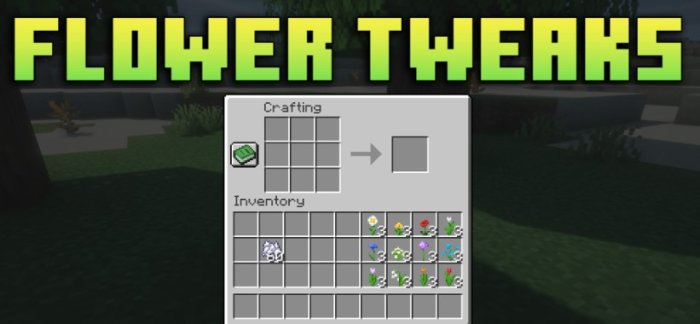 Flower Tweaks для Майнкрафт [1.21.3, 1.21.1, 1.21]