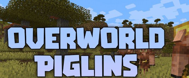 Overworld Piglins для Майнкрафт [1.21.4, 1.21.3, 1.21.1]