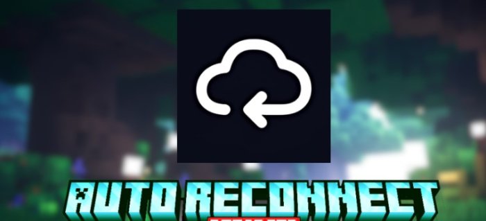 Auto Reconnect Reforged для Майнкрафт [1.21.4, 1.21.3, 1.21.1]