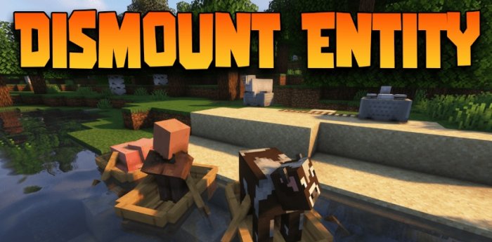 Dismount Entity для Майнкрафт [1.21.5, 1.21.4, 1.21.3]