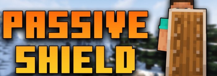 Passive Shield для Майнкрафт [1.21.5, 1.21.4, 1.21.3]