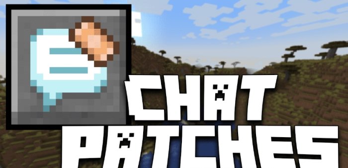 Chat Patches для Майнкрафт [1.21.5, 1.21.4, 1.21.3]