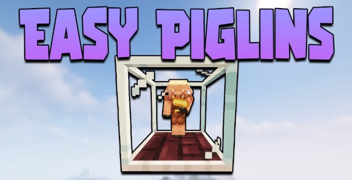 Easy Piglins для Майнкрафт [1.21.5, 1.21.4, 1.21.2]