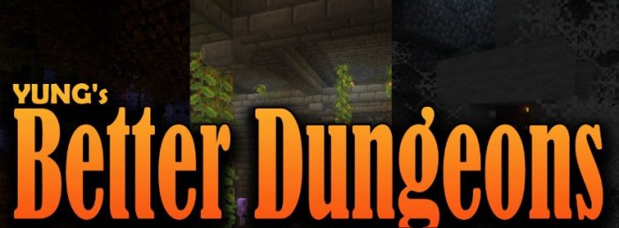 YUNG’s Better Dungeons для Майнкрафт [1.21.4, 1.21.1, 1.21]