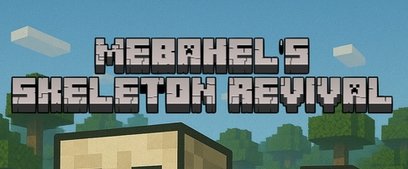Mebahel's Skeleton Revival для Майнкрафт [1.21.1, 1.20.1, 1.20]