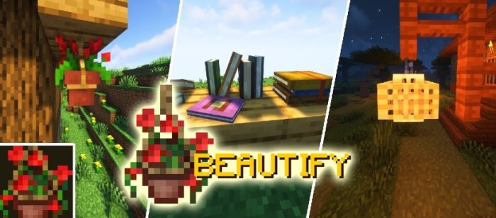 Beautify Refabricated для Майнкрафт [1.21.5, 1.21.4, 1.21.3]