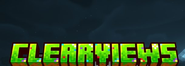 Clearviews для Майнкрафт [1.21.7, 1.21.6, 1.21.5]