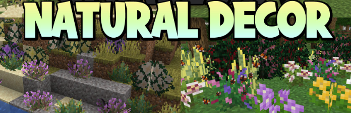 Natural Decor для Майнкрафт [1.21.4, 1.21.1, 1.21]
