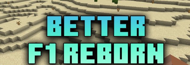 Better F1 Reborn для Майнкрафт [1.21.10, 1.21.9, 1.21.8]