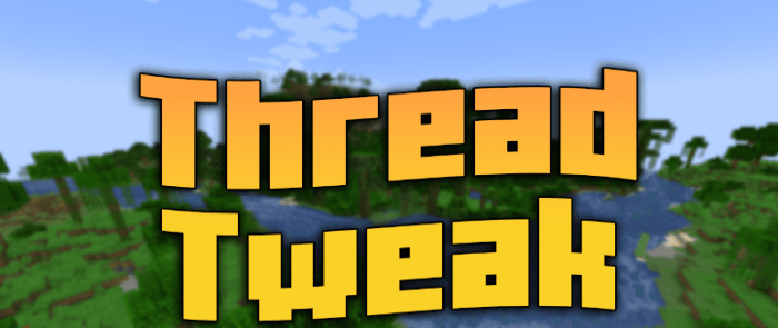 Thread Tweak для Майнкрафт [1.21.11, 1.21.10, 1.21.9]
