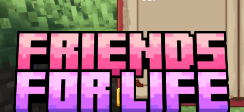 Friends For Life для Майнкрафт [1.21.1, 1.21, 1.20.1]