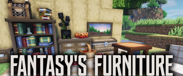 Fantasy’s Furniture для Майнкрафт [26.1.2, 26.1.1, 26.1]