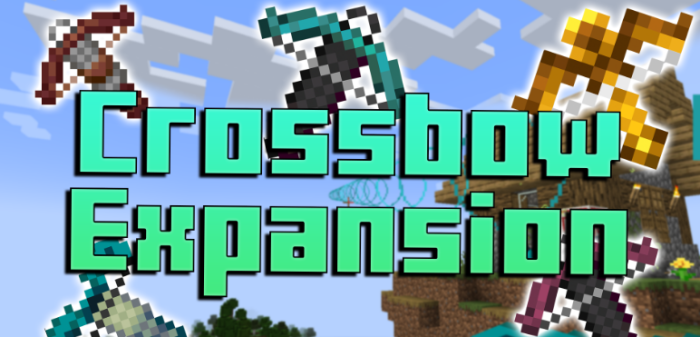 Crossbow Expansion для Майнкрафт [1.21.11, 1.21.10, 1.12.9]